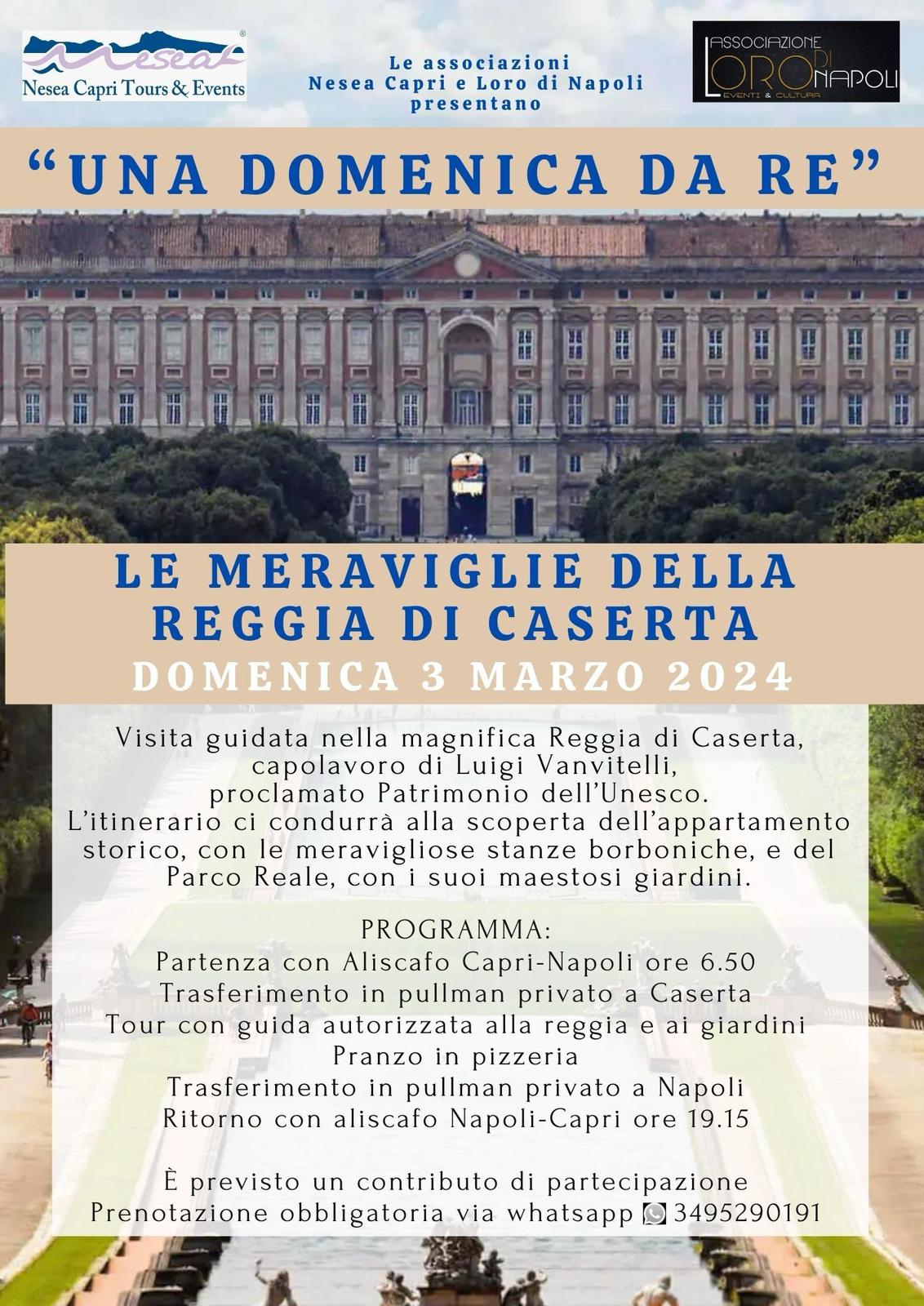 “Una domenica da re”, con Nesea Capri alla scoperta delle meraviglie della reggia di Caserta
