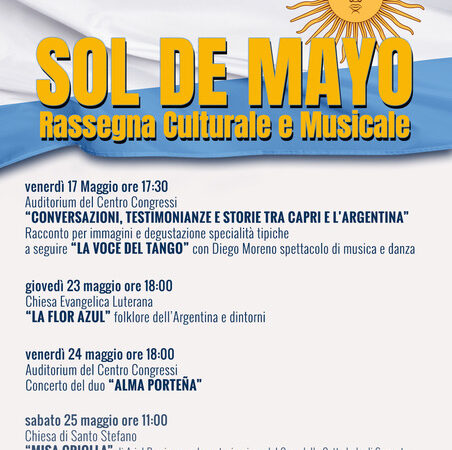 Sol de Mayo: rassegna culturale e musicale tra Capri e l’Argentina. Il programma