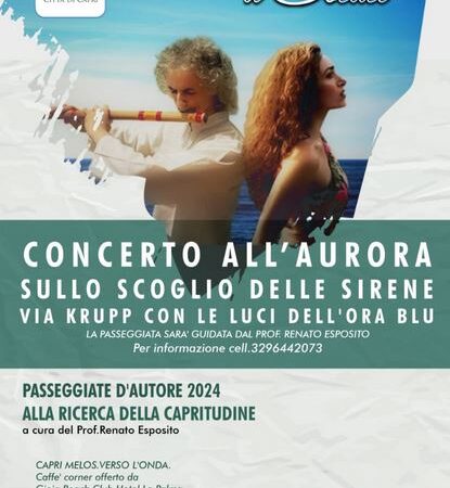 Passeggiata in via Krupp e concerto all’aurora sullo Scoglio delle Sirene