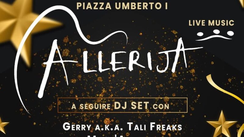 Notte di Capodanno a Capri con gli Allerija, con un variegato dj set e tanta animazione