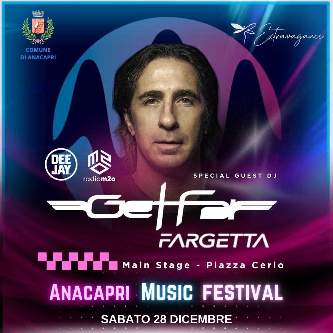 Sarà dj Mario Fargetta ad infiammare la quarta edizione dell’Anacapri Music Festival