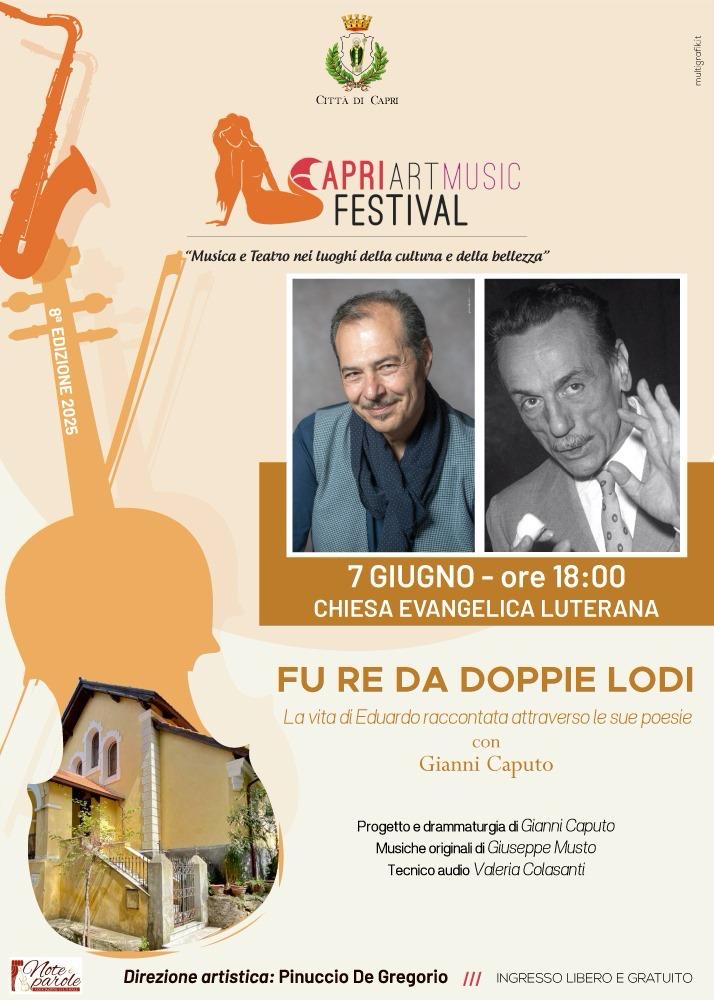 “Fu re da doppie lodi”: la vita di Eduardo raccontata attraverso le sue poesie, a Capri performance di Gianni Caputo