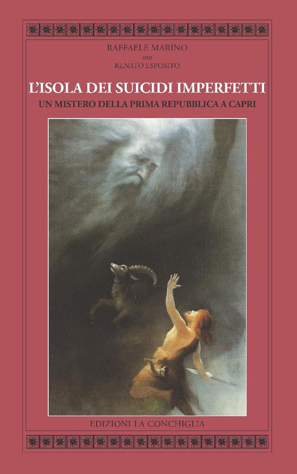 Pubblicato il libro “L’isola dei suicidi imperfetti”, il caso irrisolto della morte di Nada e tanti altri enigmi capresi