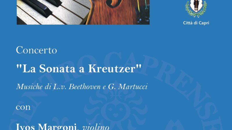 “La Sonata a Kreutzer”: Ivos Margoni (violino) e Nicola Possenti (pianoforte) al Centro Caprense