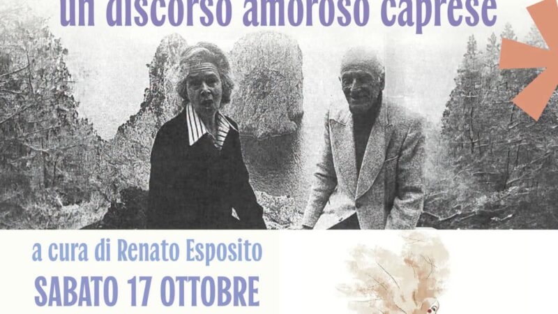 Passeggiata d’autore: Caprieros, frammenti di un discorso amoroso caprese