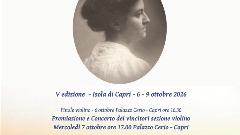 Sull’isola di Capri le fasi finali del concorso internazionale “Emilia ed Elsa Gubitosi” rivolto a giovani pianisti e violinisti