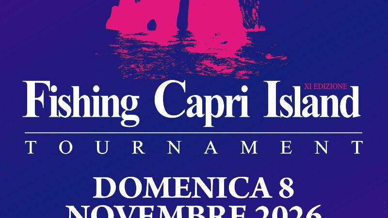 Torna il “Fishing Capri Island Tournament”: undicesima edizione nel segno di sport, mare e territorio